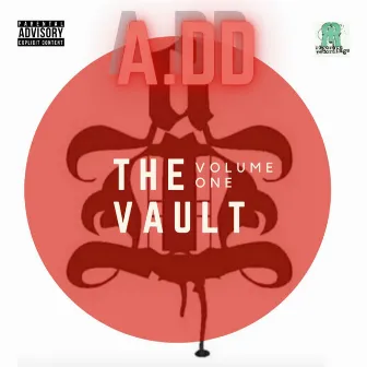 The Vault, Vol. One by a.DD