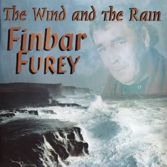 The Wind and the Rain by Finbar Furey