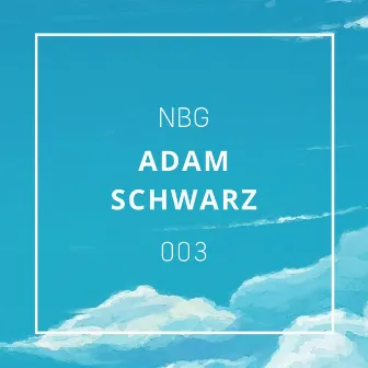 NBG003 by Adam Schwarz