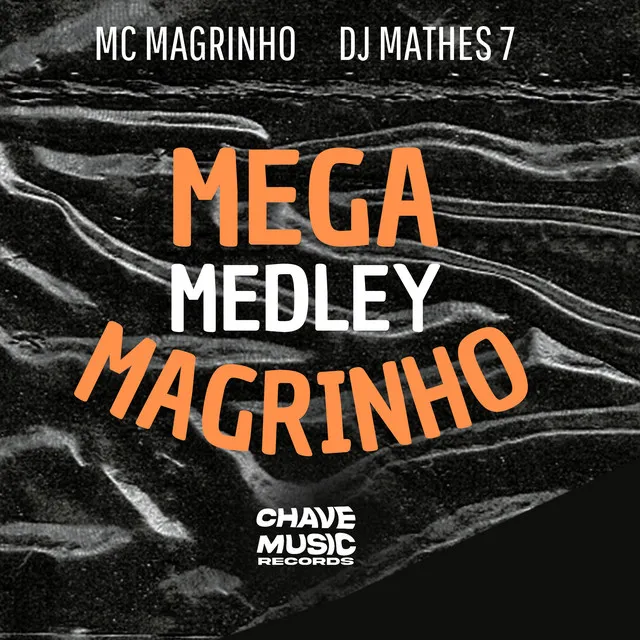 Mega Medley Magrinho