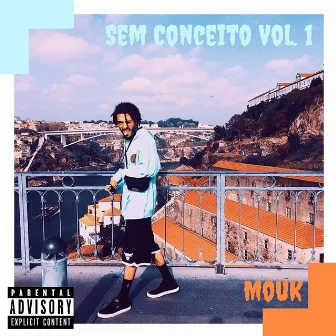 Sem Conceito, Vol. 1 by Mouk