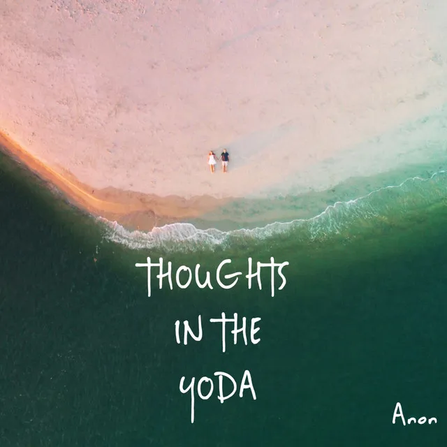 Thoughts in the Yoda