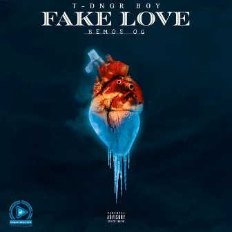 Fake Love by T-DNGR.BOY