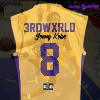 YOUNG KOBE by 3rd Wxrld