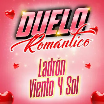 Duelo Romántico by Ladron