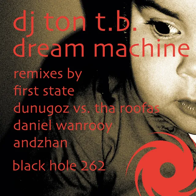 Dream Machine - First State Remix