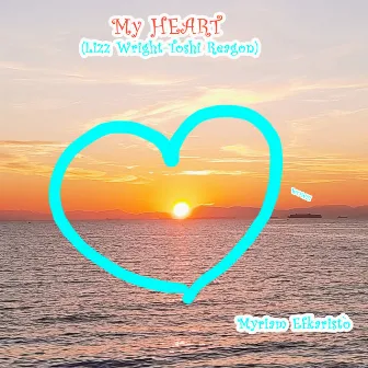 My Heart by Myriam Efkaristo