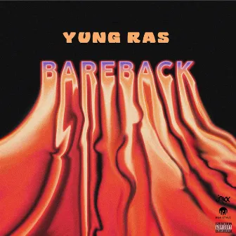 Bareback by Yung Ras