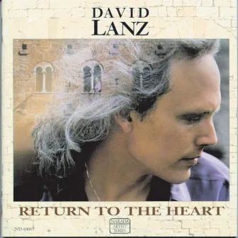 Return To The Heart by David Lanz