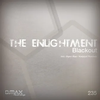 Blackout by The Enlightment