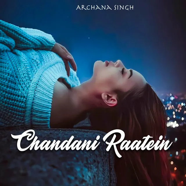 Chandani Raatein