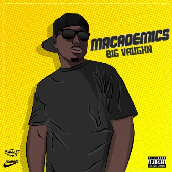 Macademics by Big Vaughn