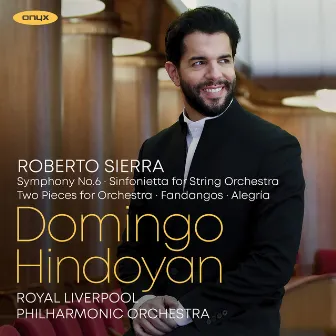 Roberto Sierra by Domingo Hindoyan