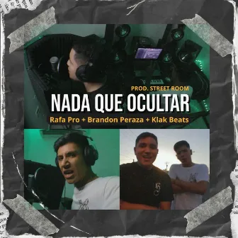 Nada Que Ocultar by Rafa Pro