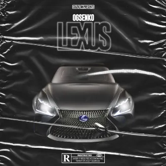 Lexus by OG Senko