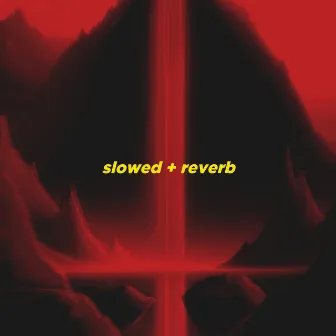 Slowed + Reverb edit of popular songs, part 1 by Dis\cøver