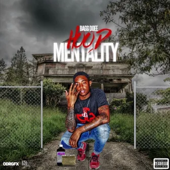 Hood Mentality by BaggDoee