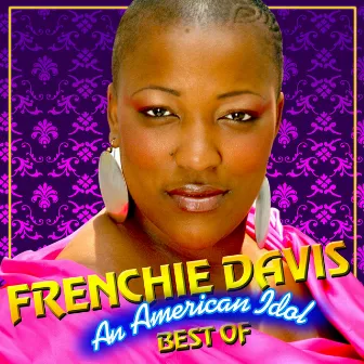 An American Idol - Best Of by Frenchie Davis