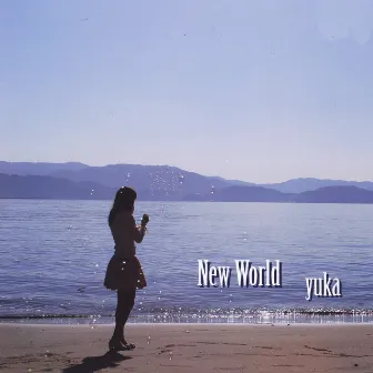 New World by Yuka