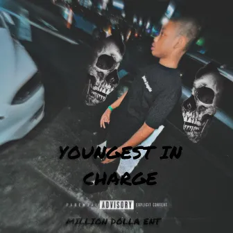 YOUNGEST IN CHARGE by JoyrdBeezy