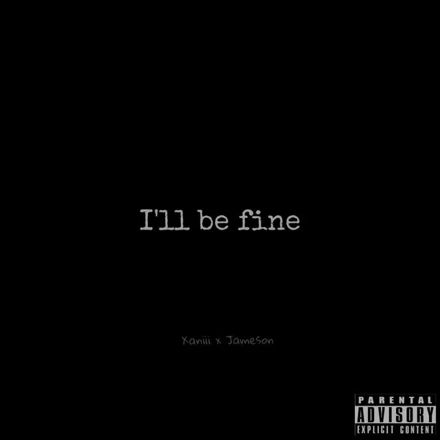 I'll Be Fine