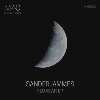 Fluxear EP by Sander Jammes