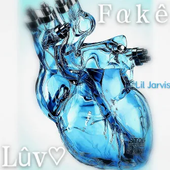 Fake Luv by Lil Jarvis贾维斯