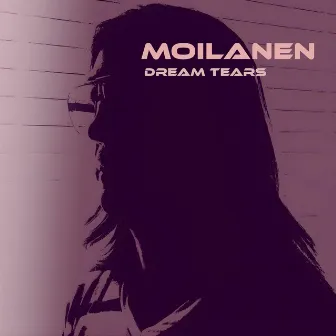 Dream Tears by Moilanen