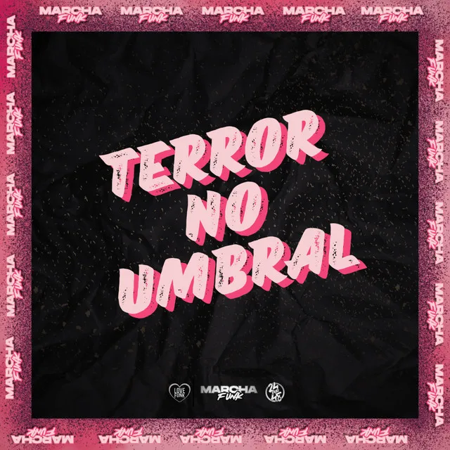 TERROR NO UMBRAL