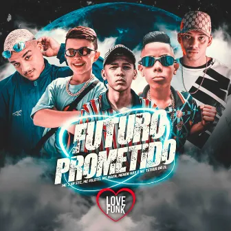 Futuro Prometido by MC TETEUS DA ZL