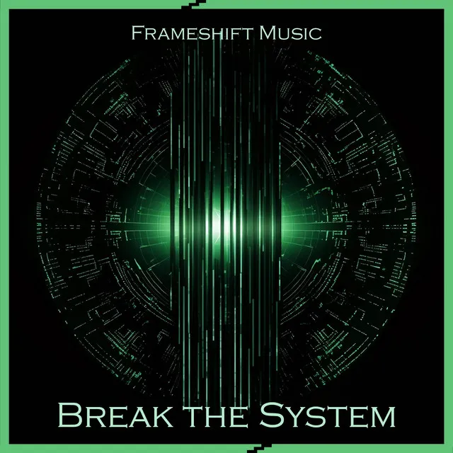 Break The System