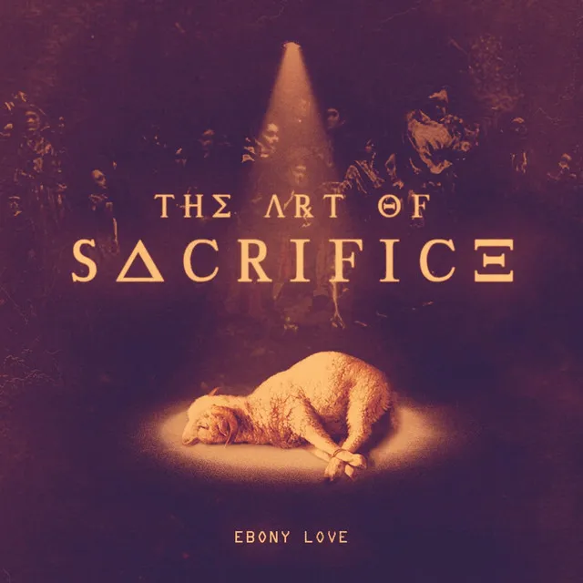 The Art of Sacrifice