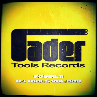 DJ Tools, Vol. 8 by Fossilii