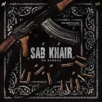 Sab Khair by RD Sandhu