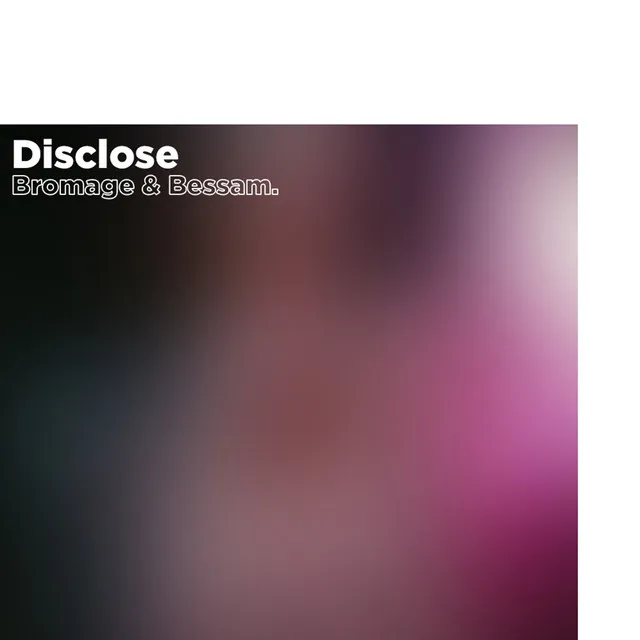 Disclose