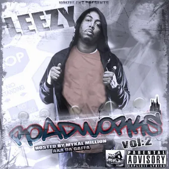 Roadworks Vol. 2 by Leezy