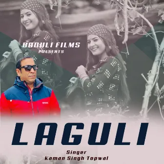 Laguli by Kaman singh Topwal