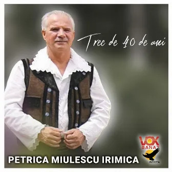 Trec de 40 de ani by Petrica Miulescu Irimica