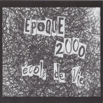 Epoque 2000 école de vie by R.A.P.H