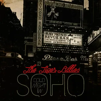 Cold Night in Soho by The Tiger Lillies