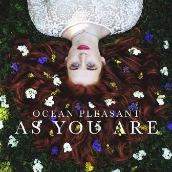 As You Are by Ocean Pleasant