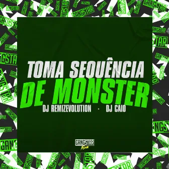 Toma Sequência de Monster by Unknown Artist