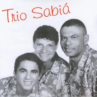 Pra Sacolejar by Trio Sabiá