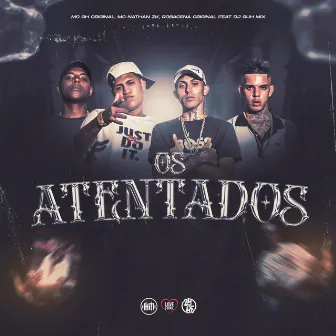 Os Atentados by ROBACENA ORIGINAL