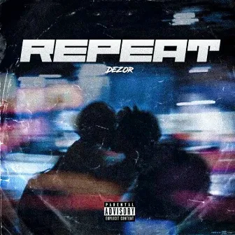 Repeat by Dezor