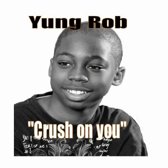 Crush On You by 