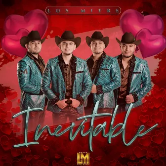 Inevitable by Los Mitre