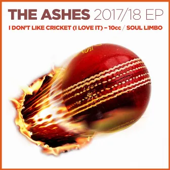 The Ashes 2017-18 / I Don't Like Cricket (I Love It) by Hi-Lights