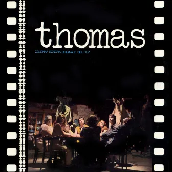 Thomas (Original Motion Picture Soundtrack) by Amedeo Tommasi