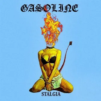 Gasoline by Stalgia